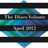 Disco Volante April 2012 Mix