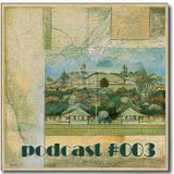 Podcast#003
