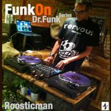 FunkOn & Dr Funk Series