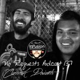 Class-A Deviants - No Requests Podcast 137