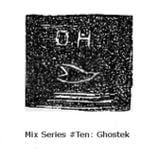Other Heights Mix #Ten - Ghostek (July 2012)