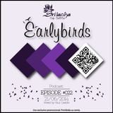 EarlyBirds Capitule 22 @ Raul Castillo (Srilanka Budha)