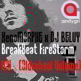 XenoMORPHE x DJ BELUY - BreakBeat FireStorm VOL.5 (Oldschool Volume)