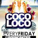 COCO LOCO FRIDAY'S @ BOUCANTIER D JAY CARL1TO