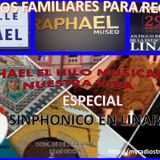 RAPHAEL EL HILO MUSICAL DE NUESTRA VIDA - ESPECIAL SINPHONICO LINARES