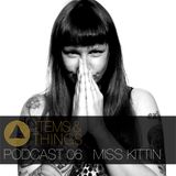 ITEMS & THINGS PODCAST 06: MISS KITTIN