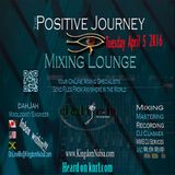 "Positive Journey" Tuesdays April 5th 2K16
