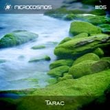Tarac - Microcosmos Chillout & Ambient Podcast 005