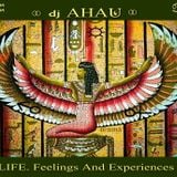 dj AHAU - LIFE. Feelings and experiences (2013)