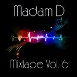 Madam D - Mixtape Vol. 6