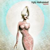 Ugly Astronaut - Aquarell