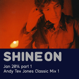 Shine On Radio Show Jan 2014 Pt.1