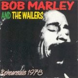 Bob Marley - May 31,1978 Miami Rehearsal Complete