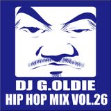 DJ G.Oldie HIP HOP MIX VOL26