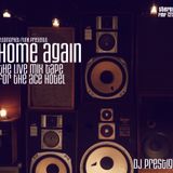 Home Again: A Live Mix For the Ace Hotel