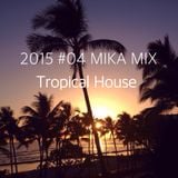 2015 #04 MIKA MIX