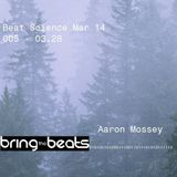Aaron Mossey Beat Science 2.5