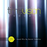 Time Vision 24 Guest Mix by Daniel Ceballos