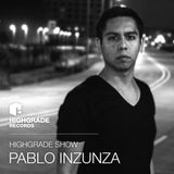 Highgrade Show - Pablo Inzunza