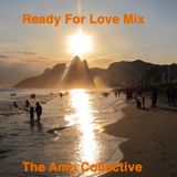 Ready For Love mix