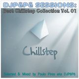 DJPêPê Sessions Best Chillstep Collection Vol. 01