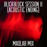 Blickblock session II - Techno mix by MadLab