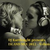 ISLAND MIX volume 02 - DJ Karrknight