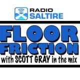 Scott Gray - Floor Friction 9 August