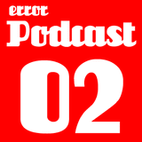 Error/Podcast 02