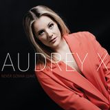Audrey X Interview 5th March 2016