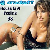 House Is A Feeling 38