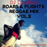Roars & Flights Reggae Mix - Volume 2