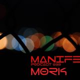 MØRK - Manifest Podcast 039