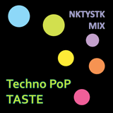 NKTYSTK songs Non-Stop Mix -Techno Pop TASTE-