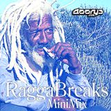 Doorys - RaggaBreaks -Minimix