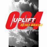 UPLIFT EPISODE 4 -PoermixFM / BPM Records Radio Mixed by Echo Bravo
