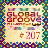 207 Global Groove - Dj Masaya