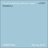 FADER Mix: Fort Romeau