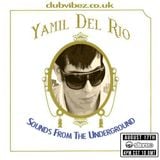 Sound From The Underground guest mix by Yamil Del Rio
