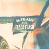 On.The.Road.With.Flaco.Flash.Volume2.2015