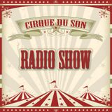 Cirque du Son Radio Show #015 (part 3) Daniel Bruns