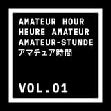 Amateur Hour Vol 1