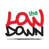 The Low Down 2015.04.09