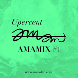 Upercent - Amamix #1