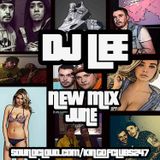 DJ Lee - New Mix - June 2015
