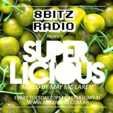May Mc Laren @ Superlicious 003, at 8Bitz Radio | May 7th, 2013