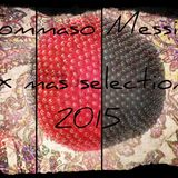 Tommaso Messina - X Mas Selection 2015 Only 4 Friends