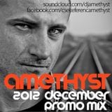 Amethyst - December 2012 Promo Mix