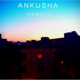 Ankusha - Mix 3 - Absolu