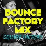 BOUNCE FACTORY MIX